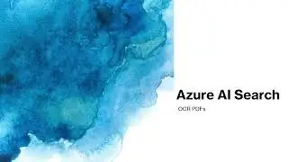 Azure AI Search | How to OCR PDFs from Storage Blobs