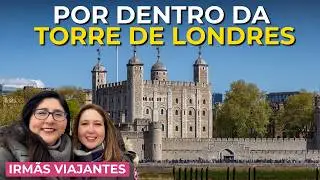 Tour da Torre de Londres: joias da coroa, prisões e lendas que marcaram a história da Inglaterra