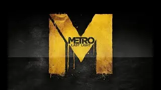 Metro Last Light Redux: Test Complete Achievement/Glitch (2026)