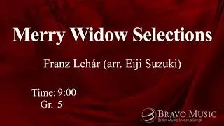 The Merry Widow Selections by Franz Leh&aacute;r (arr. Eiji Suzuki)