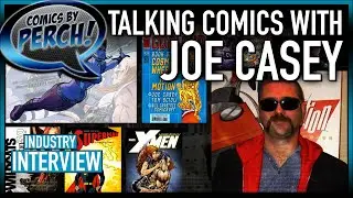 Talking comics and career with Joe Casey