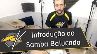 Introdu&ccedil;&atilde;o ao Samba Batucada