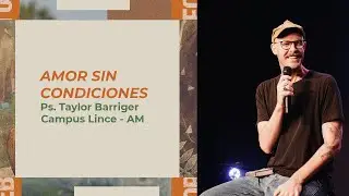 June 29, 2025 | Taylor Barriger | Unconditional Love | Campus Lince AM