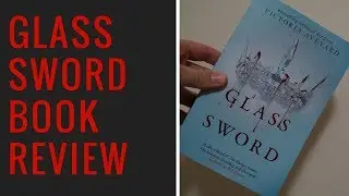 Glass Sword | BOOK REVIEW (Spoilers)