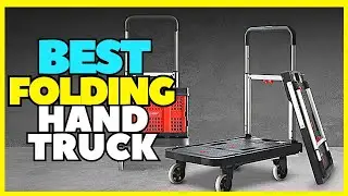 Top 5 Best Folding Hand Truck Heavy Duty Carrying For Moving Cart 2023
