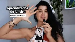 APRENDIZADOS DE JANEIRO -  Como estou colocando em prática? 💫🧠