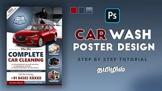How to make Creative Car Wash Flyer Design using Photoshop | Tamil Photoshop tutorials