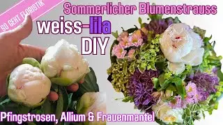 Wie du einen sommerlichen Blumenstrauss bindest mit Pfingstrosen, Allium und Frauenmantel Dekoidee;)