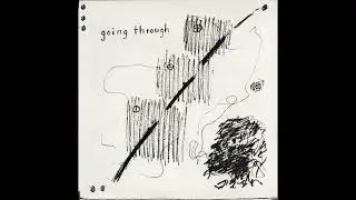 Jeanne Lee, Billy Bang, Frank Lowe, William Parker, Denis Charles & A. R. Penck - Going Through 1984