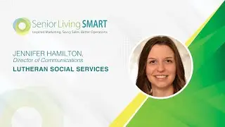 Client Testimonial: Jennifer Hamilton with Lutheran Social Services Senior Living