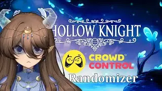 Hollow Knight - Crowd Control X Randomizer
