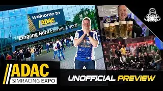 The ESSENTIAL guide to the 2024 ADAC Sim Racing Expo | Unofficial Preview | Tips and advice