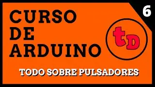 6-Pulsadores en Arduino-Curso de Arduino