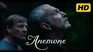 Anemone (2025) | Daniel Day-Lewis, Sean Bean, Samantha Morton, Samuel Bottomley | Review & Facts |