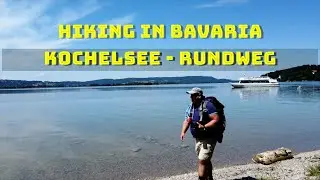 Kochelsee Rundweg - Hiking around the lake