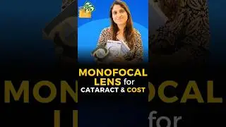 Cataract MonoFocal Lens /IOL & Cost