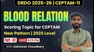 Score 40/40 in Reasoning! 🏆 Day 17 : Blood Relation | DRDO Selection Batch | Abhishek Choudhary Sir