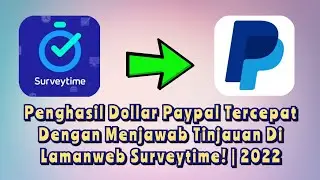 Fastest Paypal Dollar Earner By Answering Surveys On Surveytime Website! | 2022