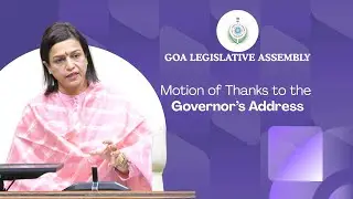 Goa Legislative Assembly - Motion of Thanks to Governor's Address