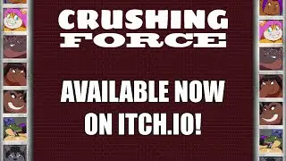 Crushing Force - itch.io Trailer