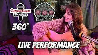 Jessica Malone performs LIVE in 360&deg; on CamperSnaps Sessions v2