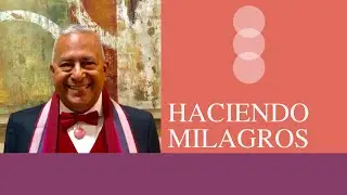 HACIENDO MILAGROS | Rubén Cedeño