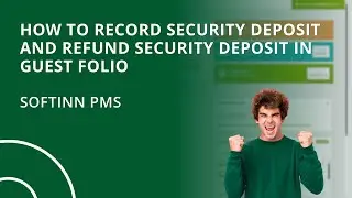 How to Record Security Deposit and Refund Security Deposit in Guest Folio (Hotel PMS)