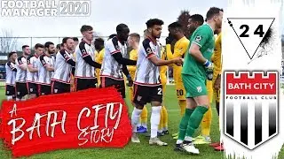 WHAT A CRAZY GAME!! | Football Manager 2020 Bath City | FM20 LLM Ep 24