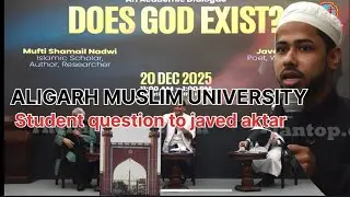 Does God Exit ? Aligarh Muslim University के student ने javed aktar से क्या सवाल पूछा? || #debate 