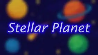 Stellar Planet [Electronic Music] (Season 1) By TP555CMD 