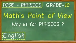 Why Math's Point of View for PHYSICS ?