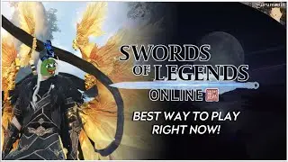 Swords of Legends Online - The Best Way to Play Right Now!