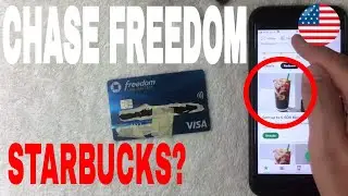 ✅  Can You Use Chase Freedom Unlimited Credit Card On Starbucks App 🔴