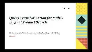 SIGIR eCom'20 paper6: Query Transformation for Multi-Lingual Product Search