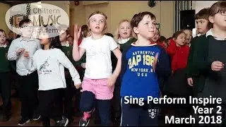 Sing Perform Inspire - Year 2 - March 2018