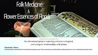 Folk Medicine & Flower Essences of Florida