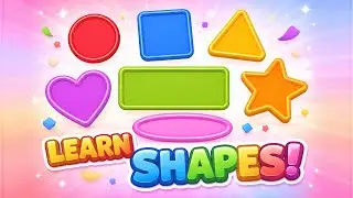 Learn Shapes & Colors for Kids 🌈 | Fun Preschool Learning | Shapes and Color