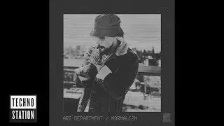 Art Department - Normalizm (Damian Lazarus Re-Shape)