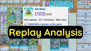 Ark Nova Replay Analysis #5 (High Elo)