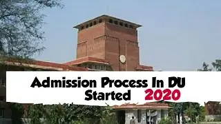 Admission Process in DU Started || 2020 ||  Admission portal is live now ||