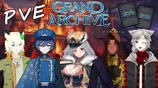 [GRAND ARCHIVE] ⚔️PVE MATCH⚔️ ft. @lordgeneric  @espy.clover @MagnusTheodore @kanikamafry