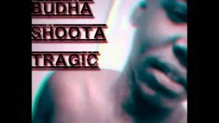 BudhaShoota Tragic
