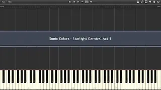 [Piano Duet] Synthesia - Sonic Colours - Starlight Carnival Act 1 ~ TNRea