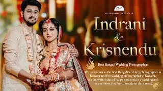 BEST BENGALI WEDDING VIDEO | Krishnendu & Indrani | CINEMATIC WEDDING VIDEO QPID 2023 #weddingvideo