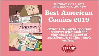 The Best American Comics 2019 Panel with Bill Kartalopoulos