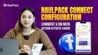 HaulPack Connect Facebook Configuration | Comment & DM mein AutoDM activate karein