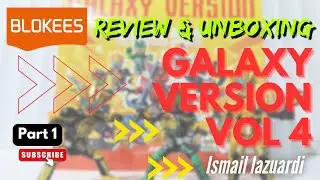 REVIEW & UNBOXING BLOKEES KAMEN RIDER GALAXY VERSION VOL 4 | Part 1
