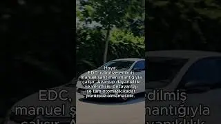 4-  EDC şanzıman tam otomatik mi?