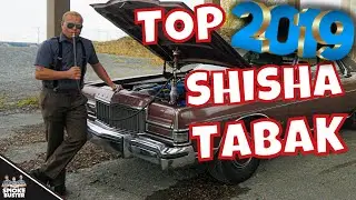Unsere TOP Shisha Tabak Sorten 2019 💯