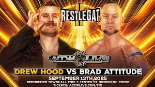 Accwlive Wrestlegate 2 Brad Attitude Vs Drew Hood Highlights